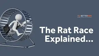 The Rat Race Explained