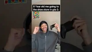 When you go into the shoe store in gta💀