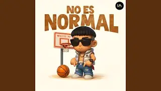 No Es Normal