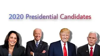 PRESIDENTIAL CANDIDATES 2020