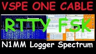 N1MM Logger, RTTY FSK, Spectrum Display Using VSPE and One USB Cable Icom 7300