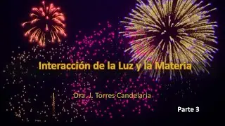Interacci&oacute;n luz y materia 3