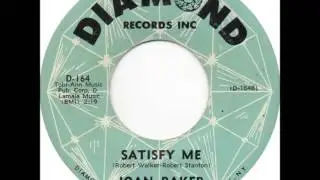 Joan Baker - Satisfy Me