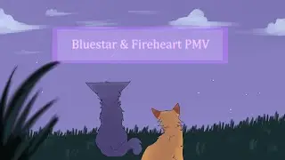 I think you're pretty great// (Bluestar & Fireheart) PMV