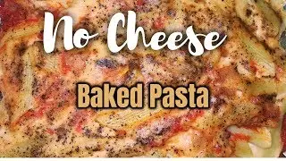 Baked Pasta without Cheese #supereasy