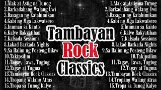 TAMBAYAN ROCK CLASSICS | OPM PINOYROCK MUSIC PLAYLIST | @pitiksound3.0