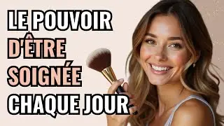 LA RAISON PUISSANTE pour laquelle vous devriez VOUS PRÉPARER QUOTIDIENNEMENT