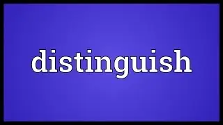 Distinguish Meaning