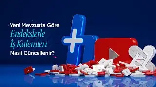 Yeni Mevzuata Göre Endekslerle İş Kalemleri Nasıl Güncellenir?