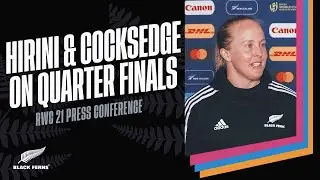 PRESS CONFERENCE | Hirini and Cocksedge on RWC 21 Quarter Finals