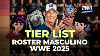 NUESTRA TIER LIST DEL ROSTER MASCULINO DE LA WWE 2025 | INCOMPLETOS GRUESTLIN