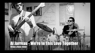 Al Jarreau - We're In This Love Together - Drum & Bass Cover