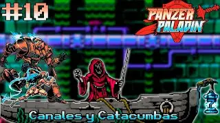 PANZER PALADIN - Canales y Catacumbas - (Caronte y Belcebu BOSSES) - Juego de plataformas PC