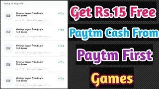 Get Rs.15 Free Paytm Cash | Paytm First Games | Best Earning App 2019