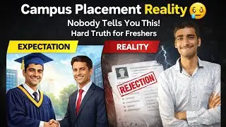 Campus Placement Reality 😢 | Nobody Tells You This Truth!