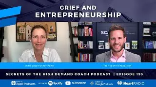 Grief and Entrepreneurship with Carly Pepin - Ep. 193