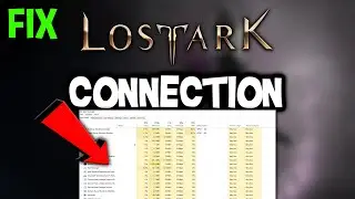 Lost Ark &ndash; How to Fix Connection Issues &ndash; Complete Tutorial
