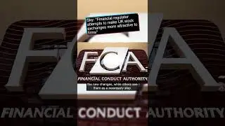 Financial regulator attempts to make UK stock exchanges more attractive to firms