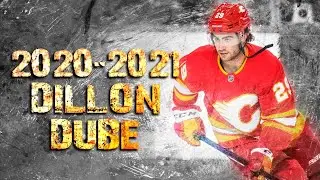 Dillon Dube - 2020/2021 Highlights