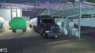 ☢️🚛Ammonia Delivery to Yuma - ATS Realistic Weather System & Economy Gameplay #13