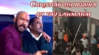 Christmas a thil thleng zet chu!!Christian te tibuai tute hi an buai zawk ani....Boruak a lian hle