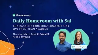 Кэролайн Ху Флексер отвечает на вопросы зрителей о программе Khan Academy Kids | Классный час с Сэлом