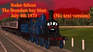 #sodorfallout the Brendam bay blast, July 4th, 1973. (No text version)