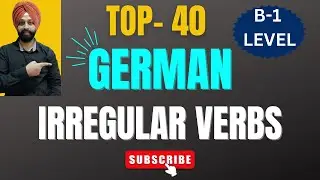 Top 40 German Irregular Verbs | Best German Language Course Online | German B1 Course