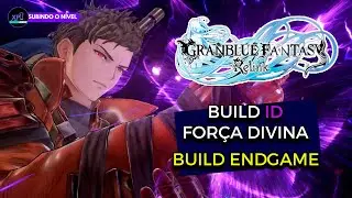 GRANBLUE FANTASY RELINK: ESSA BUILD DO ID &Eacute; PURA FURIA! BUILD ENDGAME!