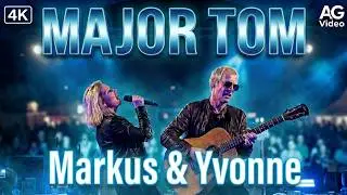 Markus & Yvonne - Major Tom