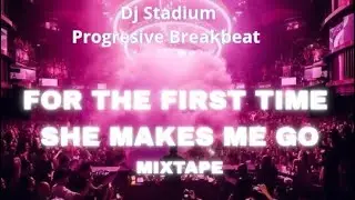 FOR THE FIRST TIME X SHE MAKE ME GO X SHOTGUN MIXTAPE REMIX FULLBASS BREAKBEAT | DJ Viral Tiktok Fyp