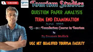 TS - 01 : Foundation Course in Tourism ( June 2023 ) Question Paper  Analysis