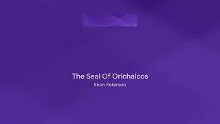 The Seal Of Orichalcos