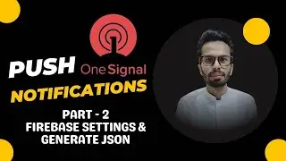 Mastering Push Notifications: One Signal Integration with Firebase | Part 2 | 2024 in Urdu | Hindi