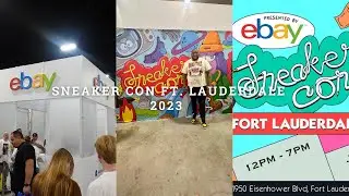 VLOG Sneaker Con Ft Lauderdale 2023 Trayonelovemedia