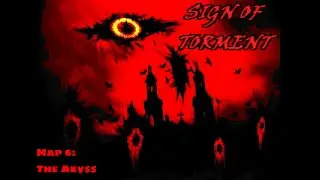 Sign of Torment - Map 6: The Abyss