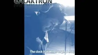 The clock ( progressive galaktron original mix).wmv