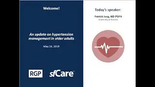 RGP of Toronto Webinar - An Update on Hypertension Management in Older Adults