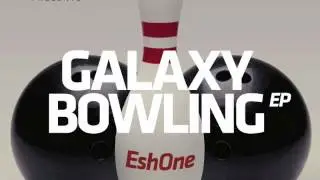 EshOne - Galaxy Bowling