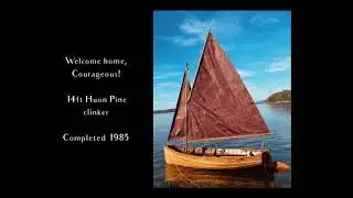 Wooden boat - dinghy cruising - Welcome Home Courageous! Our new Huon Pine Clinker #woodenboat