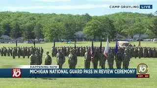 Michigan National Guard Pass in Review ceremony at Camp Grayling