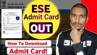 Upsc ESE Admit Card 2026 Out | How To Download ESE Admit Card 2026