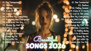 Love Songs 🎵 Soft, Romantic & Emotional Love | Beautiful Music Playlist 2026