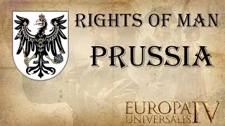 EU4 Rights of Man as Prussia 77
