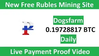 Dogsfarm Live Payout New Free Rubles Mining Website 2021 Free Cloud Mining Website