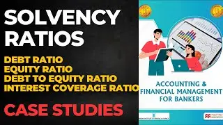 Solvency Ratios |  Debt Equity Debt to Equity & Interest Coverage Ratio | Accounting Ratios