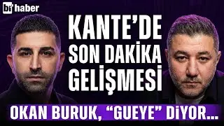 Kante için son kurşun atılacak mı? | Galatasaray, İngiltere’den orta saha ile mi dönecek? | bi'haber