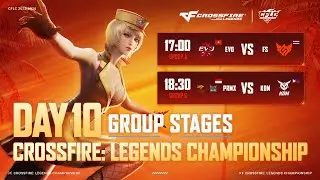 [ID] CrossFire: Legends Championship Group Stage - Minggu 2 Hari 5
