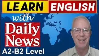 Learn English News App │ Study for IELTS