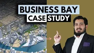 A Deep Dive into a Real Case Study of Dubai Real Estate in Business Bay
